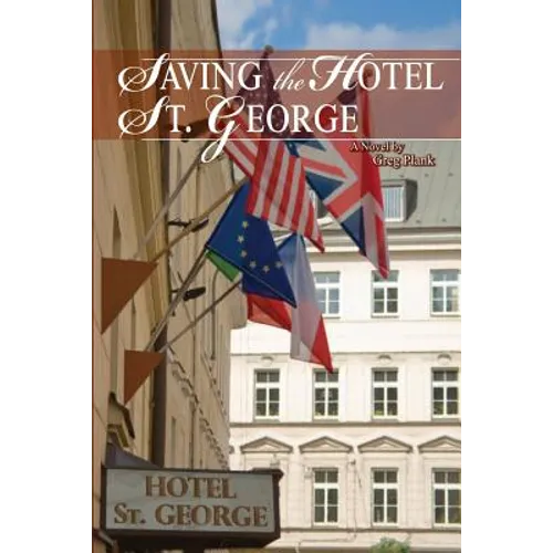 Saving The Hotel St. George - Paperback