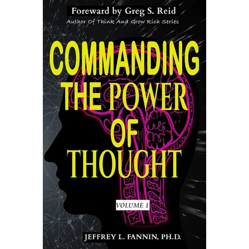Commanding The Power of Thought - Volume 1 - Paperback