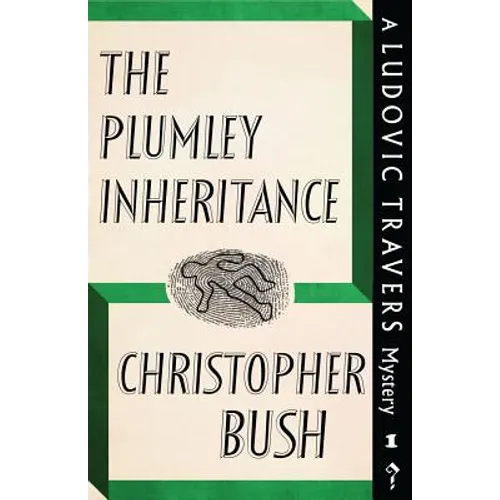 The Plumley Inheritance: A Ludovic Travers Mystery - Paperback