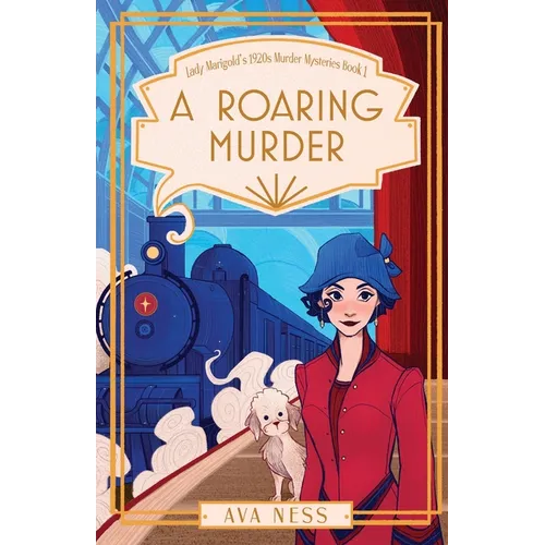A Roaring Murder (Lady Marigold's 1920s Murder Mysteries Book 1) - Paperback