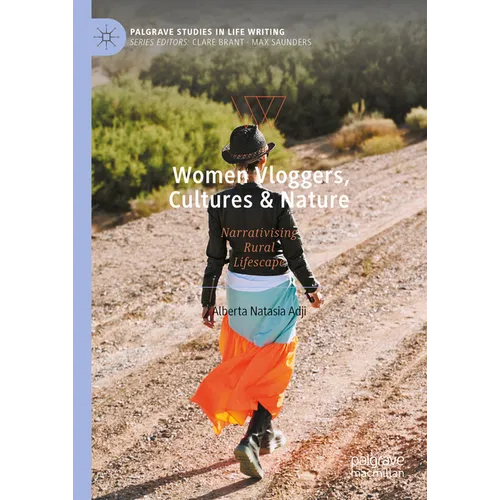 Women Vloggers, Cultures & Nature: Narrativising Rural Lifescape - Hardcover