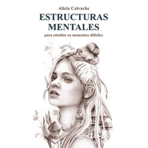ESTRUCTURAS MENTALES para estudiar en momentos difíciles - Paperback