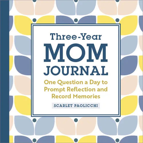 Three-Year Mom Journal: One Question a Day to Prompt Reflection and Record Memories - Paperback