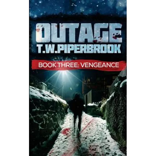 Outage 3: Vengeance - Paperback