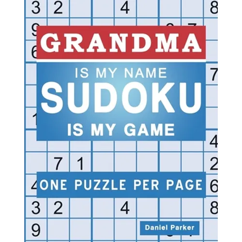 Sudoku For Grandma: Large print Easy Sudoku Puzzle Book Gift For grandma Appreciation Birthday Mothers Day & Retirement - Paperback