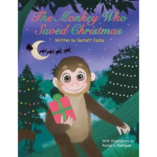 The Monkey Who Saved Christmas - Paperback