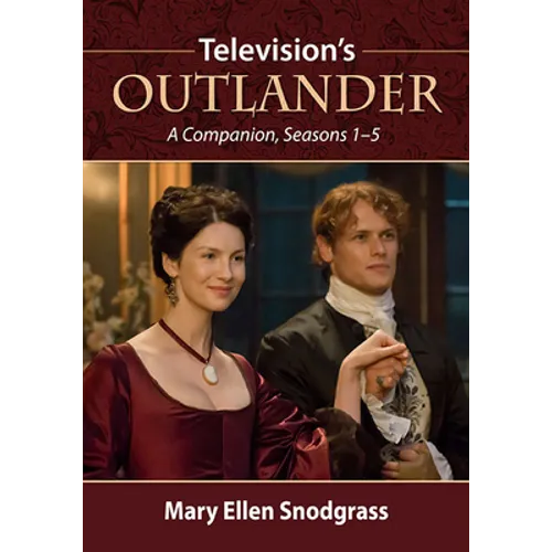 Television's Outlander: A Companion, Seasons 1-5 - Paperback