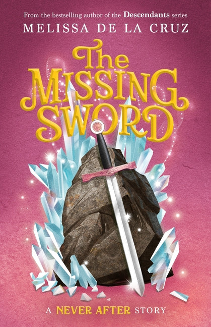 Never After: The Missing Sword: 4