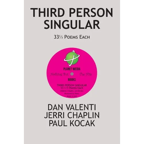 Third Person Singular: 33 1/3 Poems Each - Paperback