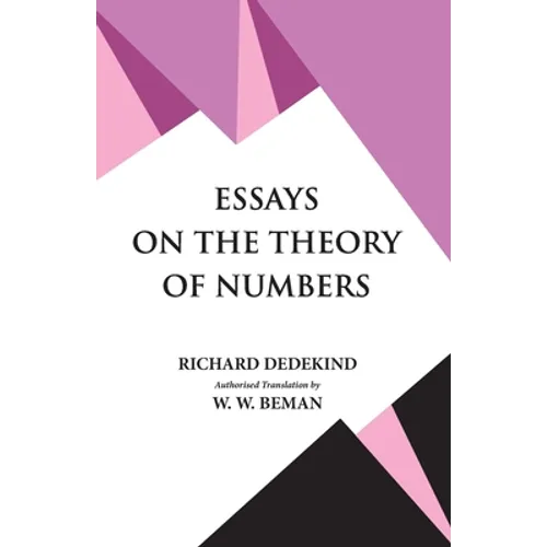 Essays on the Theory of Numbers - Paperback