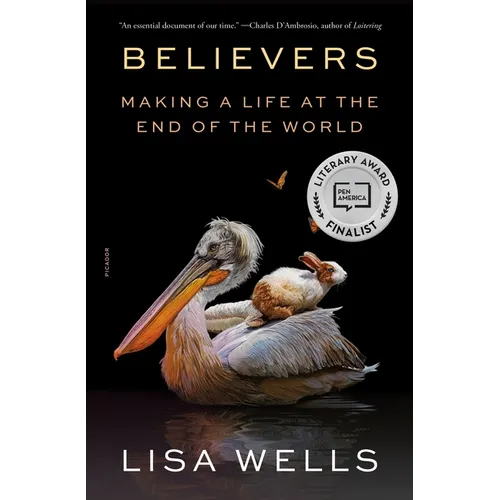 Believers: Making a Life at the End of the World - Paperback
