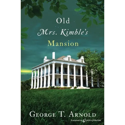 Old Mrs. Kimble's Mansion - Paperback