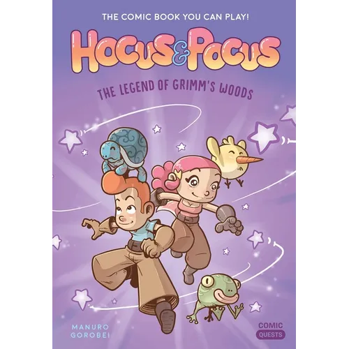 Hocus & Pocus: The Legend of Grimm's Woods: The Comic Book You Can Play - Paperback