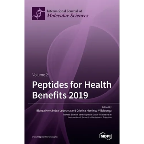 Peptides for Health Benefits 2019 Volume 2 - Hardcover