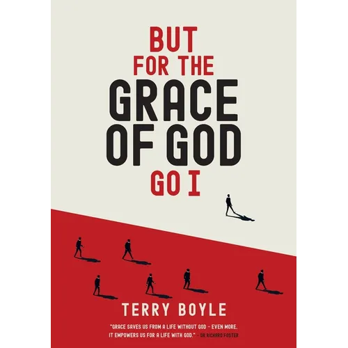 But for the Grace of God Go I: Insights into the grace of God for survival and revival - Paperback