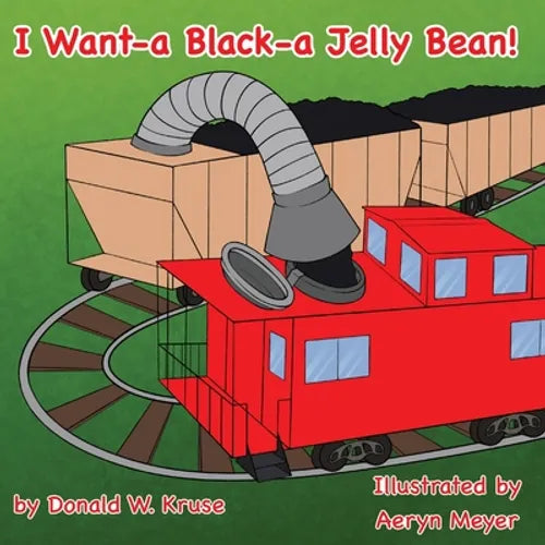 I Want-a Black-a Jelly Bean! - Paperback