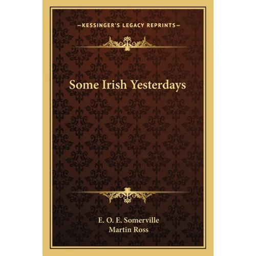 Some Irish Yesterdays - Paperback