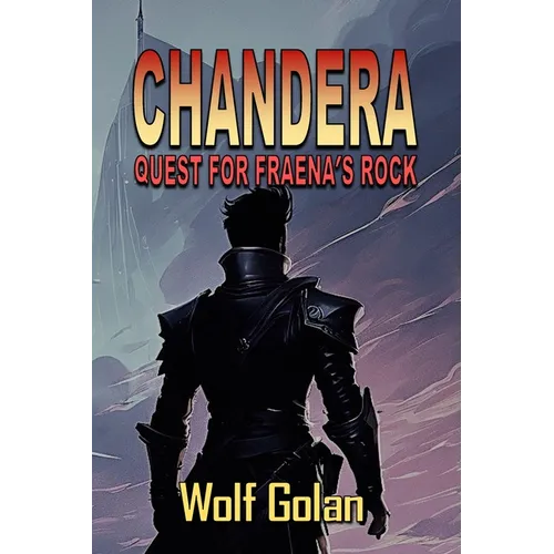 Chandera Quest for Fraena's Rock (Book 2) - Paperback