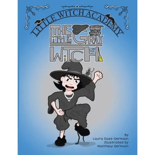 The Little Gray Witch - Paperback