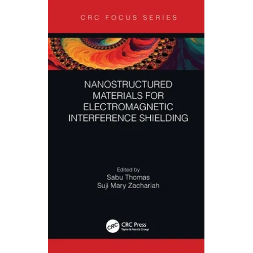 Nanostructured Materials for Electromagnetic Interference Shielding - Hardcover