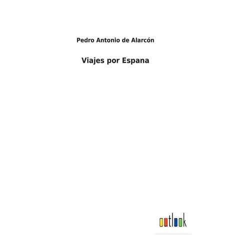 Viajes por Espana - Hardcover