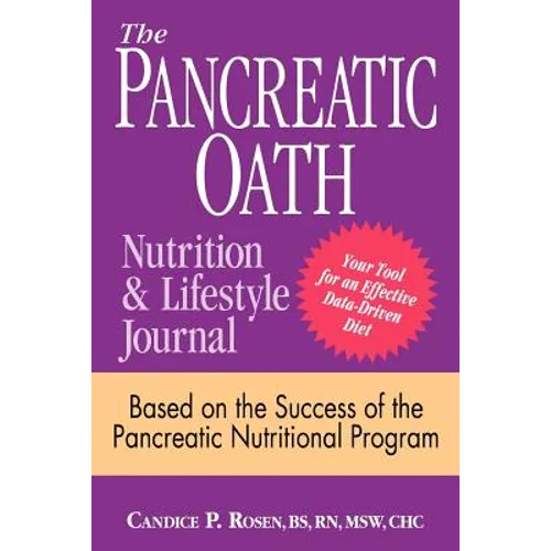The Pancreatic Oath Nutrition and Lifestyle Journal - Paperback