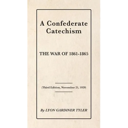 A Confederate Catechism - Paperback