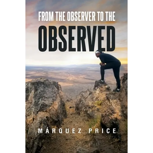 From the Observer to the Observed - Paperback