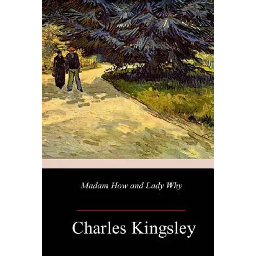Madam How and Lady Why - Paperback