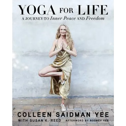 Yoga for Life: A Journey to Inner Peace and Freedom - Paperback