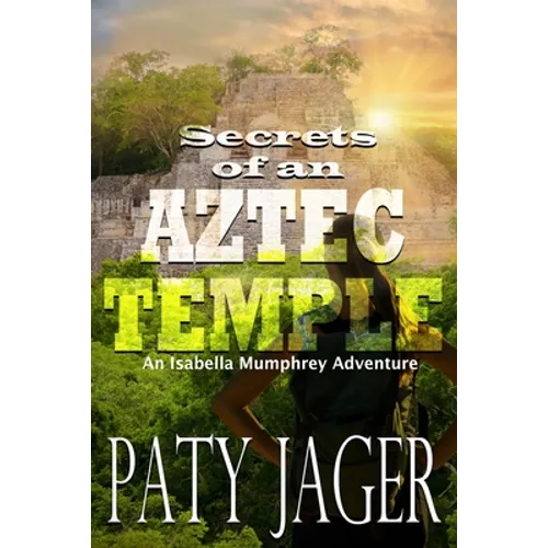 Secrets of an Aztec Temple - Paperback