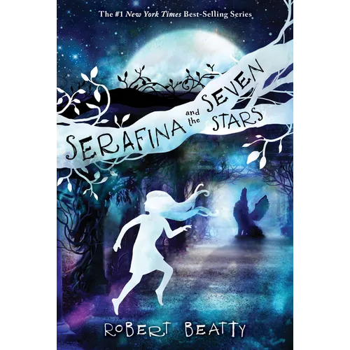 Serafina and the Seven Stars-The Serafina Series Book 4 - Paperback