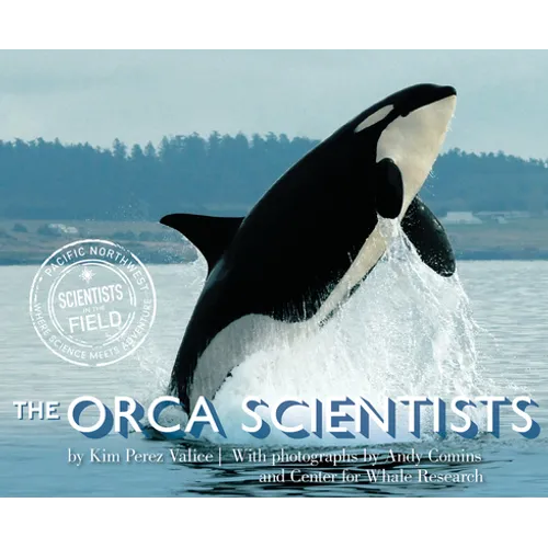 The Orca Scientists - Hardcover