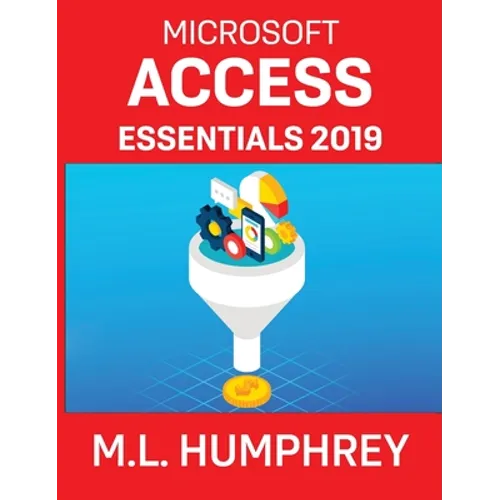 Access Essentials 2019 - Hardcover