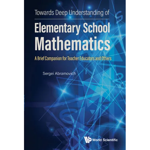 Towards Deep Understanding of Elementary School Mathematics - Hardcover