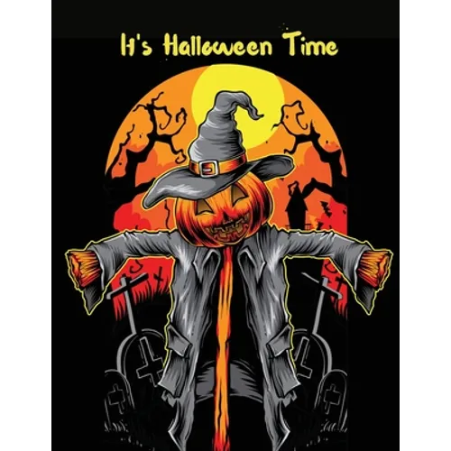 It's Halloween Time: Activity & Coloring Book for Kids Ages 4-12 (It's Holiday Time) - Paperback