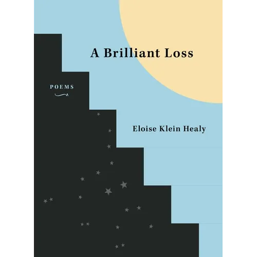 A Brilliant Loss - Paperback