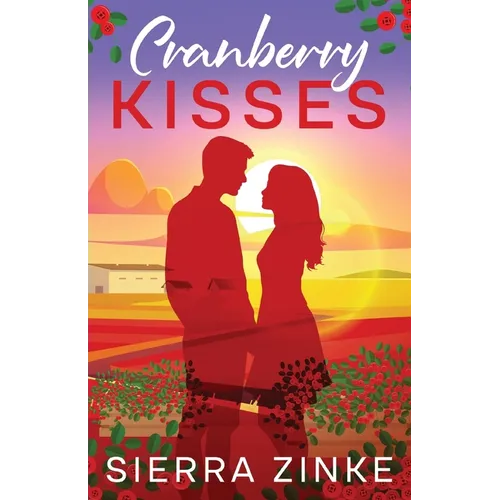 Cranberry Kisses - Paperback
