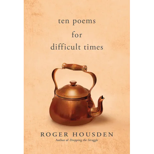 Ten Poems for Difficult Times - Paperback