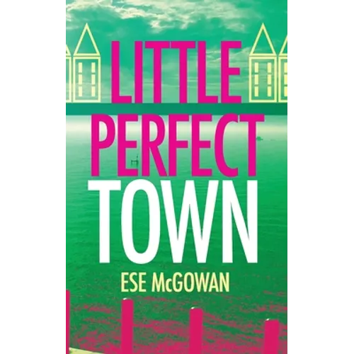 Little Perfect Town - Paperback
