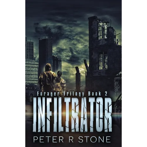 Infiltrator: Forager Book Two - Paperback