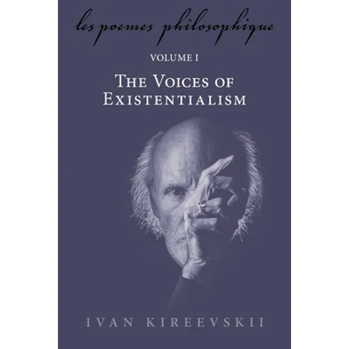 Les Poemes Philosophique (Volume 1): The Voices of Existentialism - Paperback