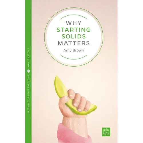 Why Starting Solids Matters - Paperback