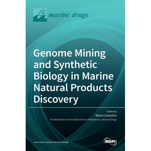 Genome Mining and Synthetic Biology in Marine Natural Products Discovery - Hardcover