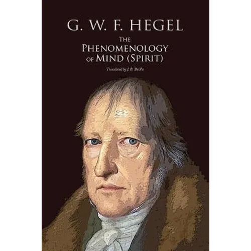 The Phenomenology of Mind (Spirit) - Paperback