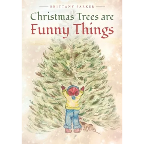 Christmas Trees are Funny Things - Paperback