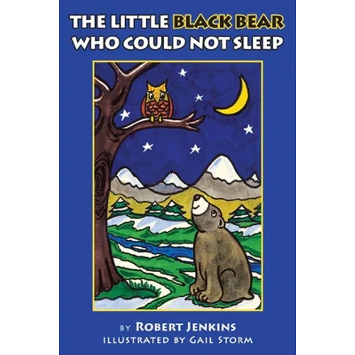 The Little Black Bear Who Could Not Sleep - Paperback