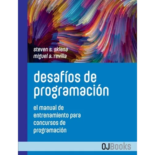 Desafíos de programación: El manual de entrenamiento para concursos de programación - Paperback