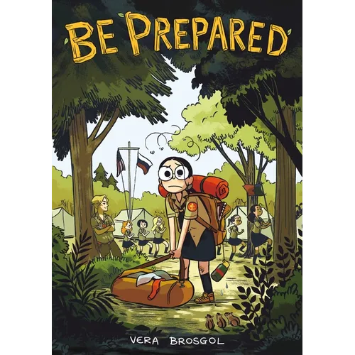 Be Prepared: A Graphic Novel - Paperback