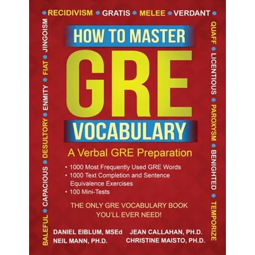 How to Master GRE Vocabulary: A Verbal GRE Preparation - Paperback